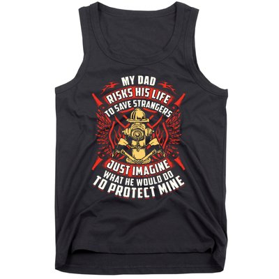 Firefighter Daughter Shirts My Dad Risks His Life Tank Top