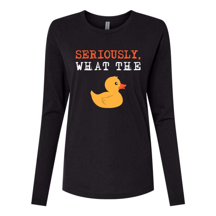 Funny Ducks Seriously What The Duck Animal Pun Rubber Ducky Womens Cotton Relaxed Long Sleeve T-Shirt