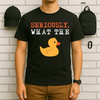 Funny Ducks Seriously What The Duck Animal Pun Rubber Ducky T-Shirt