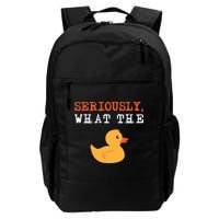 Funny Ducks Seriously What The Duck Animal Pun Rubber Ducky Backpack