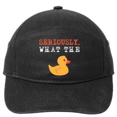 Funny Ducks Seriously What The Duck Animal Pun Rubber Ducky 7-Panel Snapback Hat