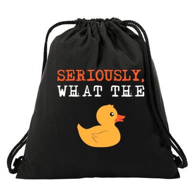 Funny Ducks Seriously What The Duck Animal Pun Rubber Ducky Drawstring Bag