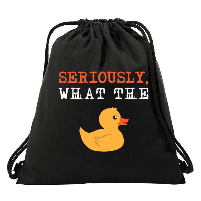 Funny Ducks Seriously What The Duck Animal Pun Rubber Ducky Drawstring Bag