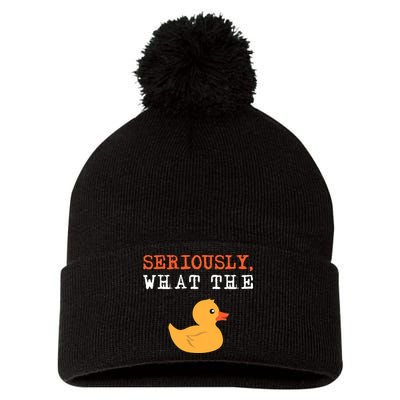 Funny Ducks Seriously What The Duck Animal Pun Rubber Ducky Pom Pom 12in Knit Beanie