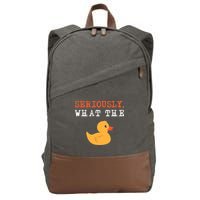 Funny Ducks Seriously What The Duck Animal Pun Rubber Ducky Cotton Canvas Backpack