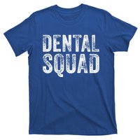 Funny Dental Squad Dentist Dental Vintage Distressed Gift T-Shirt