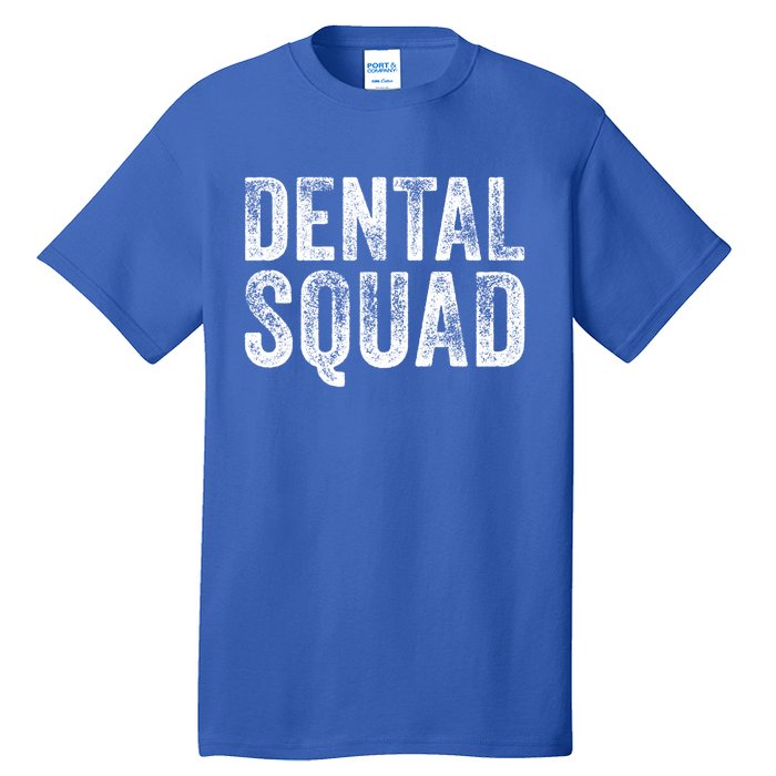 Funny Dental Squad Dentist Dental Vintage Distressed Gift Tall T-Shirt