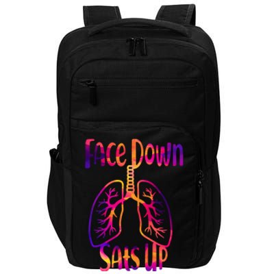 Face Down Sats Up Respiratory Therapist Nurse Nursing Gift Impact Tech Backpack