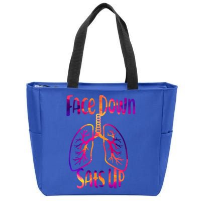 Face Down Sats Up Respiratory Therapist Nurse Nursing Gift Zip Tote Bag