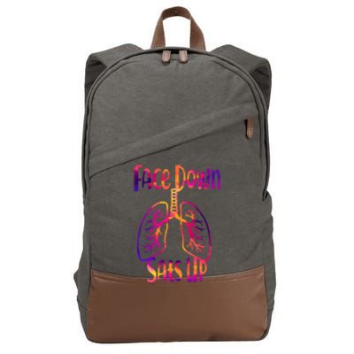 Face Down Sats Up Respiratory Therapist Nurse Nursing Gift Cotton Canvas Backpack