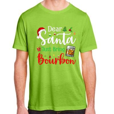 Funny Dear Santa Just Bring Bourbon Christmas Pajamas Adult ChromaSoft Performance T-Shirt