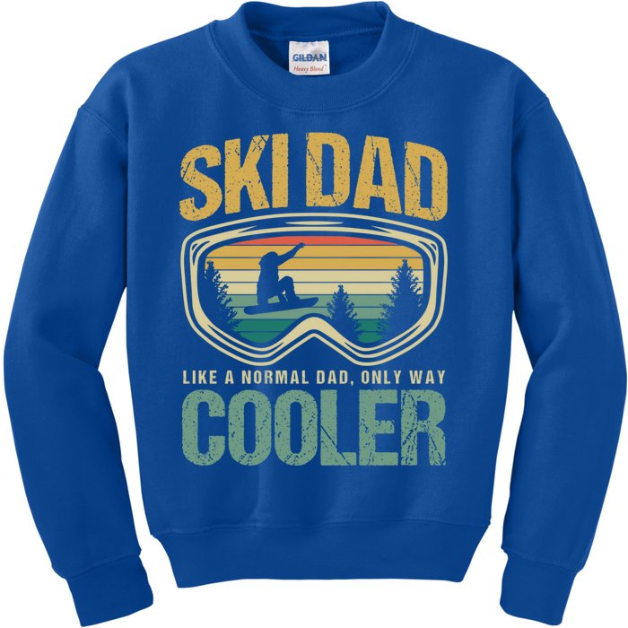 Father's Day Skier Ski Dad Like Normal Day Only Cooler Gift Kids Sweatshirt