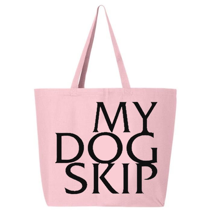Funny Dog Saying My Dog Skip 25L Jumbo Tote