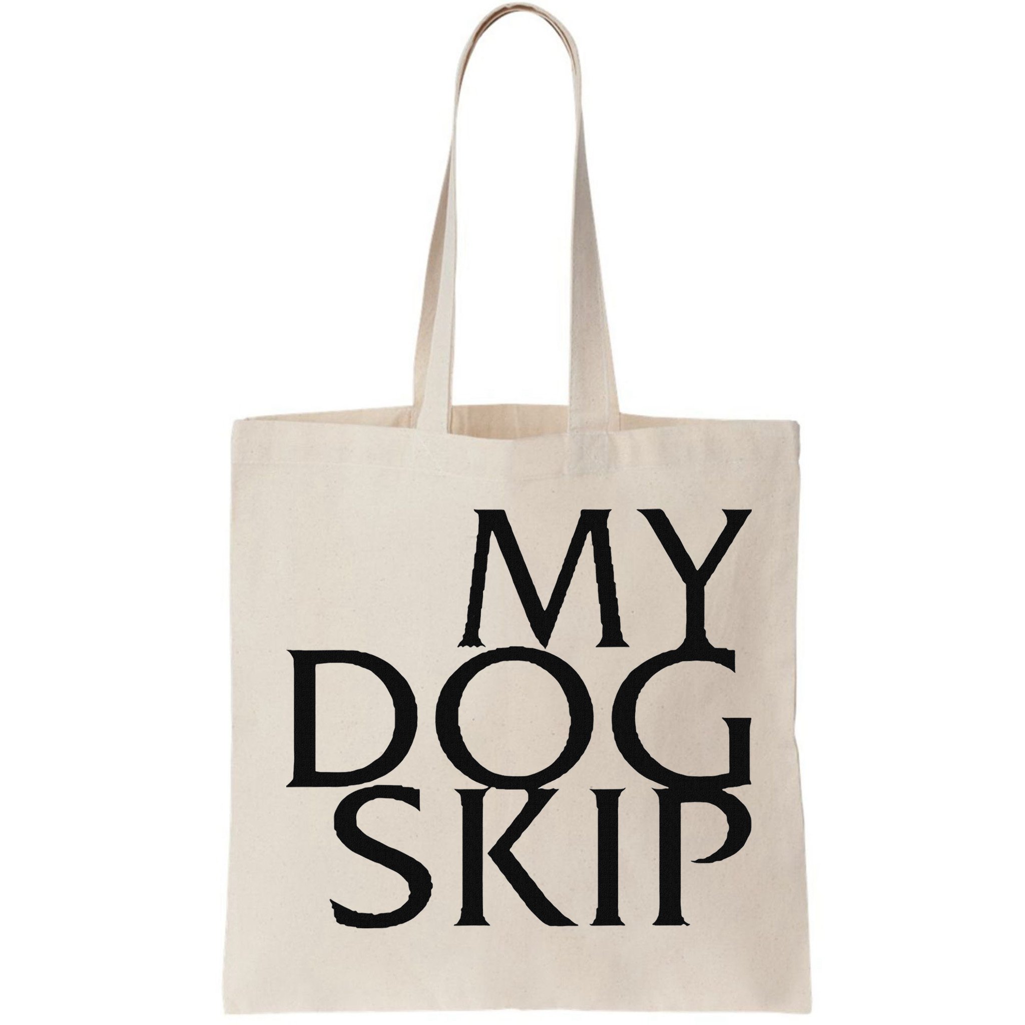 Funny Dog Saying My Dog Skip Bag