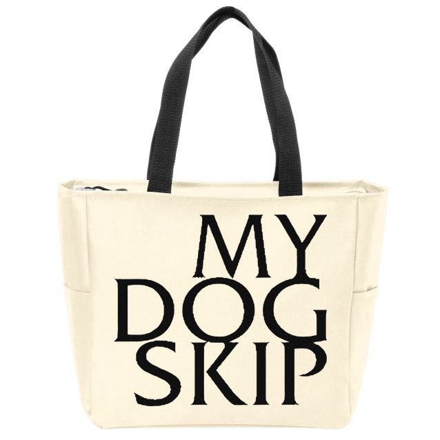 Funny Dog Saying My Dog Skip Zip Tote Bag