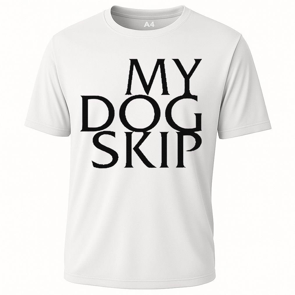 Funny Dog Saying My Dog Skip Performance Shirt