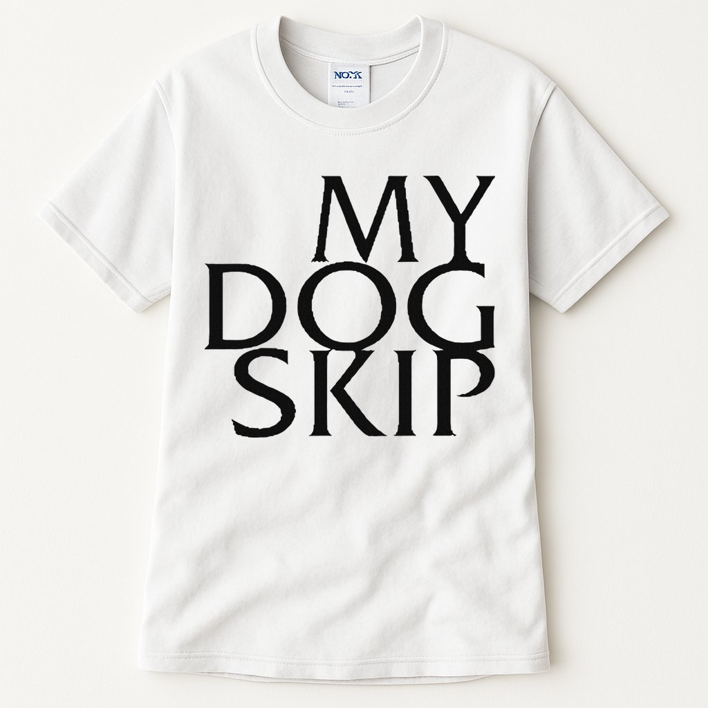 Funny Dog Saying My Dog Skip Tall T-Shirt
