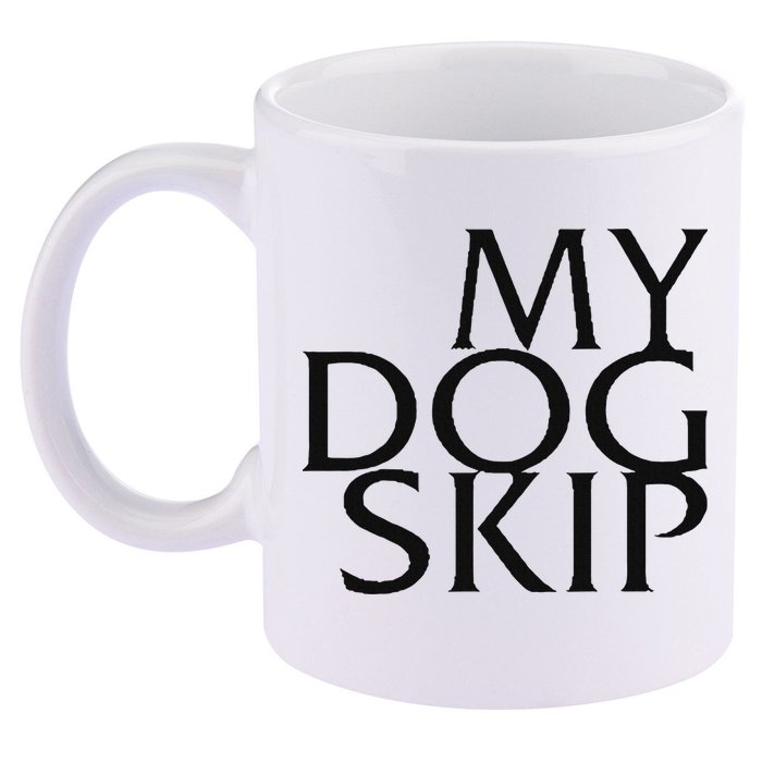 Funny Dog Saying My Dog Skip 11oz C Handle Ceramic Mug