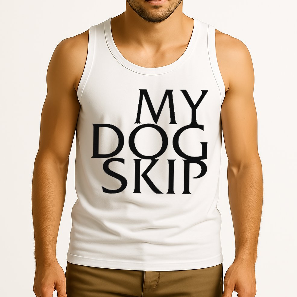 Funny Dog Saying My Dog Skip Tank Top