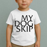 Funny Dog Saying My Dog Skip Toddler T-Shirt