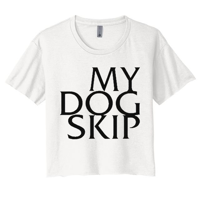 Funny Dog Saying My Dog Skip Crop Top