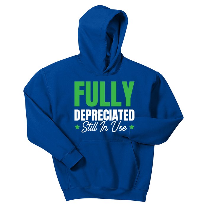 Fully Depreciated Still In Use Cute Gift Kids Hoodie