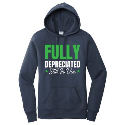 Fully Depreciated Still In Use Cute Gift Women's Pullover Hoodie