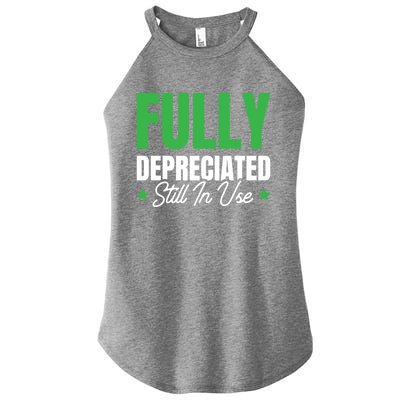 Fully Depreciated Still In Use Cute Gift Women’s Perfect Tri Rocker Tank