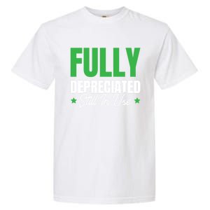 Fully Depreciated Still In Use Cute Gift Garment-Dyed Heavyweight T-Shirt