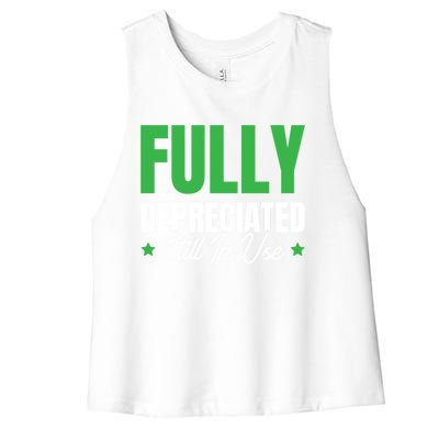 Fully Depreciated Still In Use Cute Gift Women's Racerback Cropped Tank