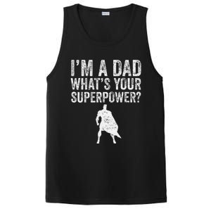 Father’S Day Superhero Dad I’M A Dad What’S Your Superpower PosiCharge Competitor Tank