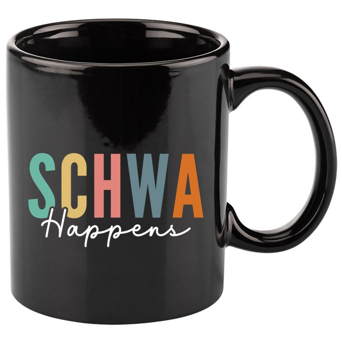 Funny Dyslexia Schwa Happens Speech Phonics Teacher Linguist 11oz C Handle Ceramic Mug