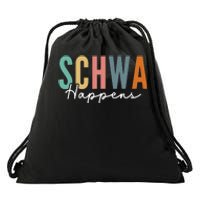 Funny Dyslexia Schwa Happens Speech Phonics Teacher Linguist Drawstring Bag