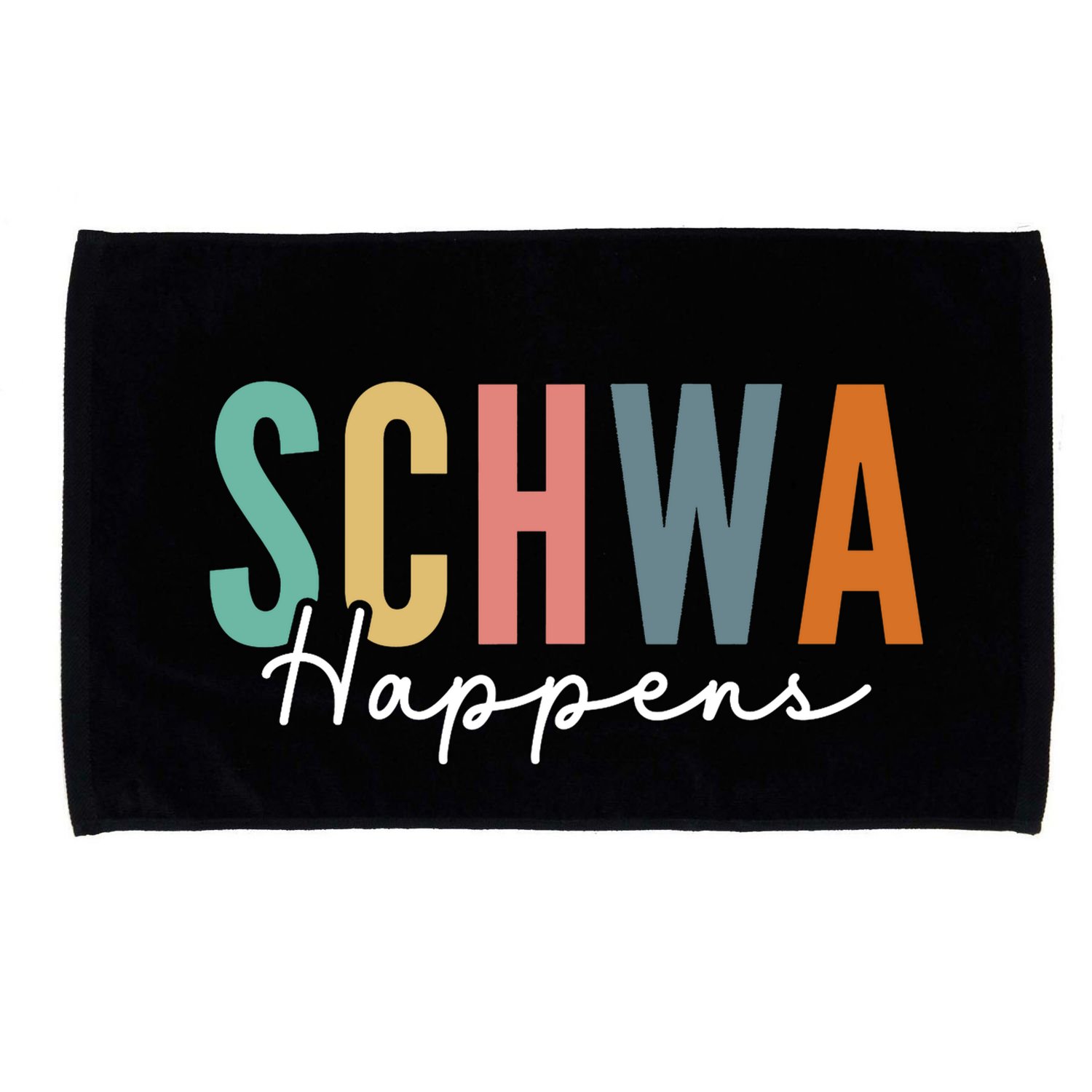 Funny Dyslexia Schwa Happens Speech Phonics Teacher Linguist Microfiber Hand Towel