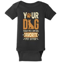 Funny Dog Sitter Pet Sitting Watcher Pet Sitter Baby Bodysuit