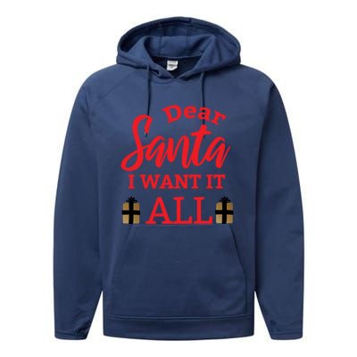 Funny Dear Santa I Want It All Christmas Xmas Funny Gift Performance Fleece Hoodie