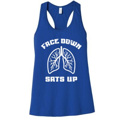 Face Down Sats Up Funny Healthcare Worker Nurses Graphic Cool Gift Women's Racerback Tank