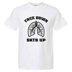 Face Down Sats Up Funny Healthcare Worker Nurses Graphic Cool Gift Garment-Dyed Heavyweight T-Shirt