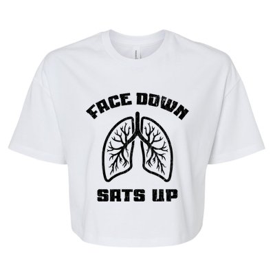 Face Down Sats Up Funny Healthcare Worker Nurses Graphic Cool Gift Bella+Canvas Jersey Crop Tee