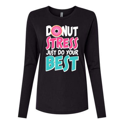 Funny Donut Stress Just Do Your Best School Testing Womens Cotton Relaxed Long Sleeve T-Shirt