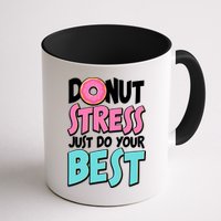 Funny Donut Stress Just Do Your Best School Testing Mug