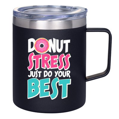 Funny Donut Stress Just Do Your Best School Testing 12oz Stainless Steel Coffee Mug