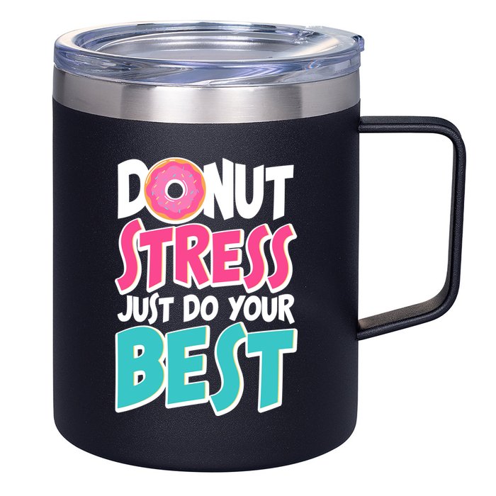 Funny Donut Stress Just Do Your Best School Testing 12oz Stainless Steel Coffee Mug