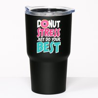 Funny Donut Stress Just Do Your Best School Testing Tumbler