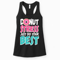 Funny Donut Stress Just Do Your Best School Testing Womens Tank Top