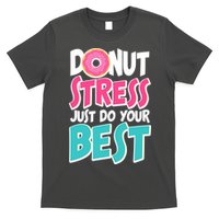 Funny Donut Stress Just Do Your Best School Testing T-Shirt