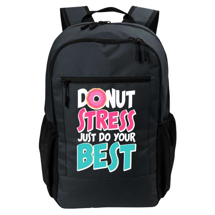 Funny Donut Stress Just Do Your Best School Testing Backpack