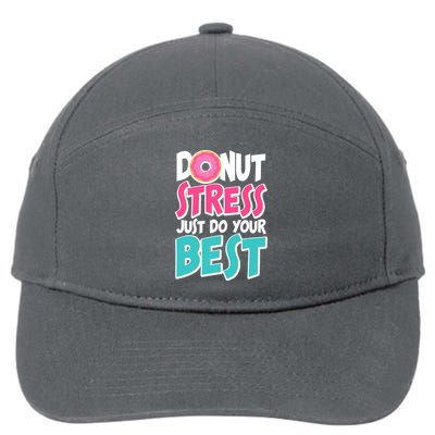 Funny Donut Stress Just Do Your Best School Testing 7-Panel Snapback Hat
