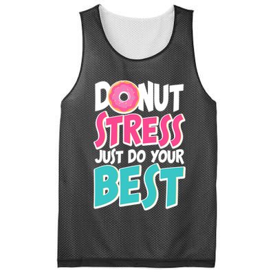 Funny Donut Stress Just Do Your Best School Testing Mesh Reversible Basketball Jersey Tank