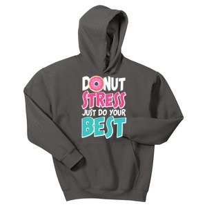 Funny Donut Stress Just Do Your Best School Testing Kids Hoodie